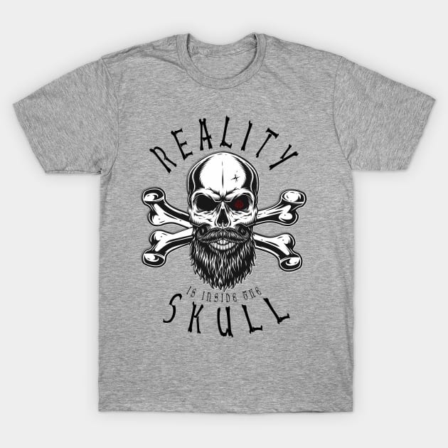 Reality Is In The Skull T-Shirt by Turnbill Truth Designs